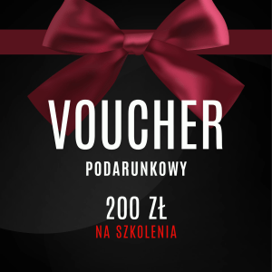 Voucher podarunkowy 200 zł na szkolenia
