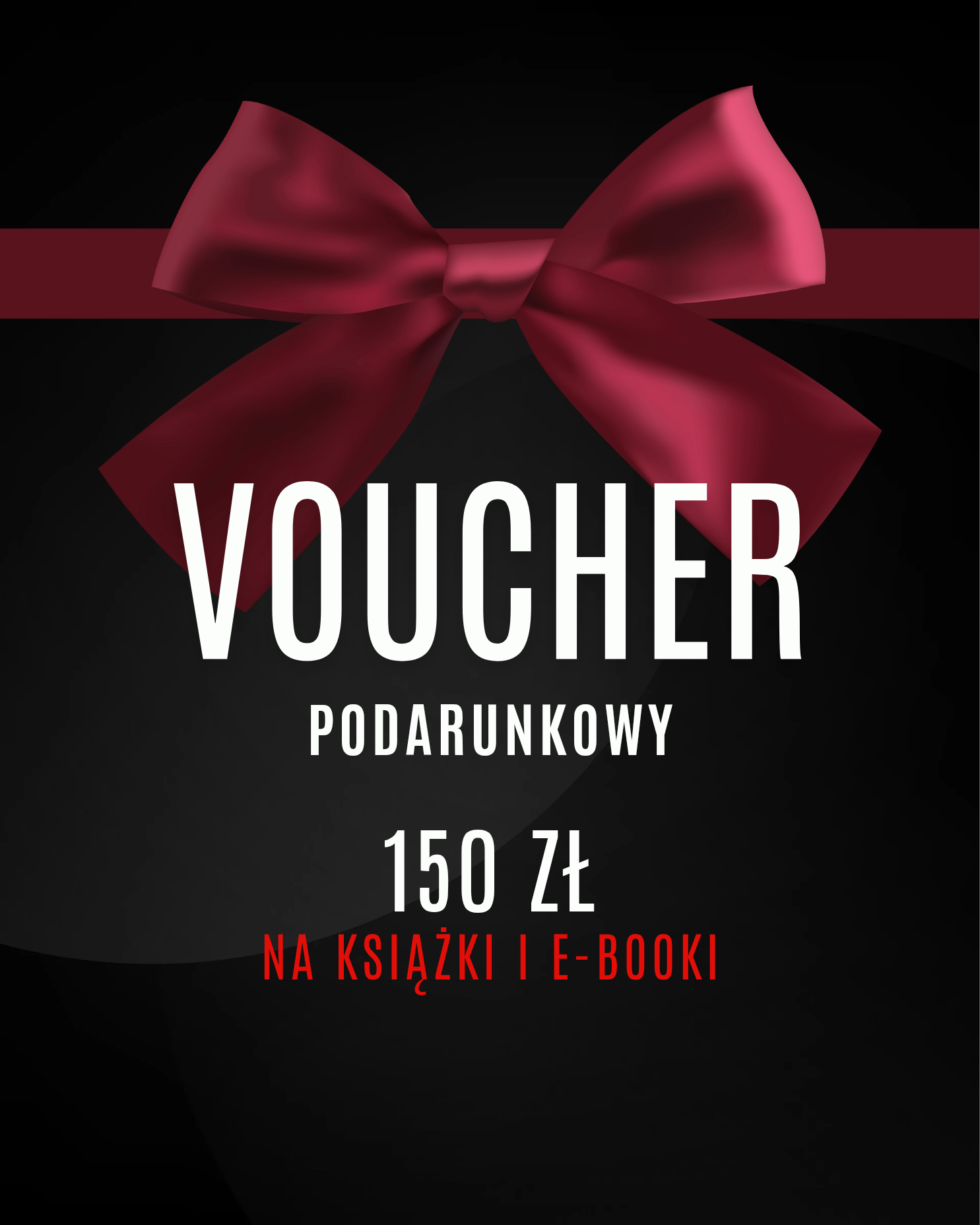 Voucher podarunkowy 150 zł na książki i e-booki